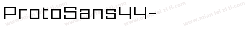 ProtoSans44字体转换