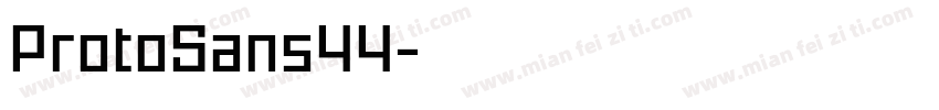 ProtoSans44字体转换