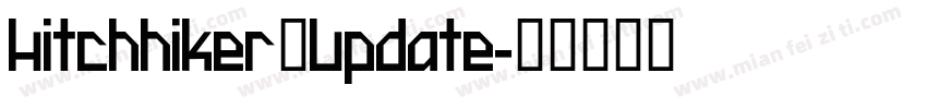 Hitchhiker_Update字体转换