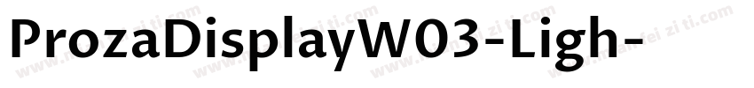 ProzaDisplayW03-Ligh字体转换