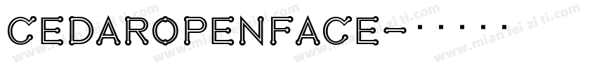 CedarOpenface字体转换