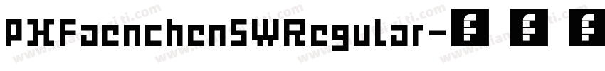 PXFaenchenSWRegular字体转换