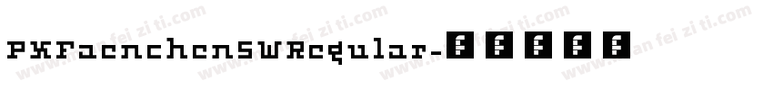PXFaenchenSWRegular字体转换