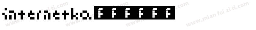 Internetka字体转换