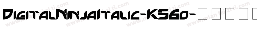 DigitalNinjaItalic-K56o字体转换