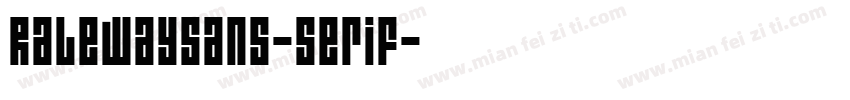 Ralewaysans-serif字体转换