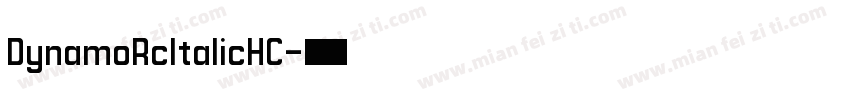 DynamoRcItalicHC字体转换