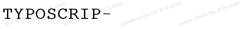 TYPOSCRIP字体转换