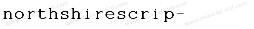 northshirescrip字体转换
