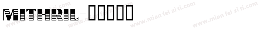 Mithril字体转换