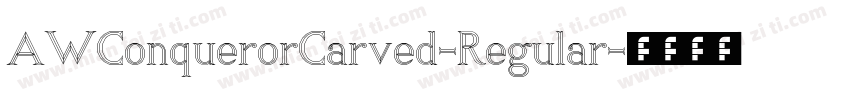 AWConquerorCarved-Regular字体转换