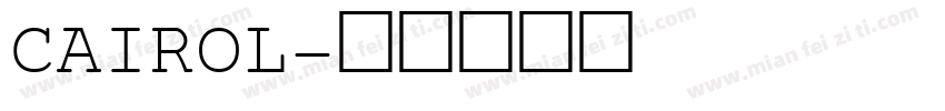 CAIROL字体转换