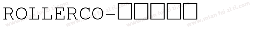 ROLLERCO字体转换