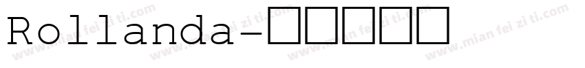 Rollanda字体转换