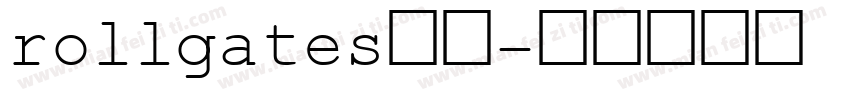 rollgates轻奢字体转换