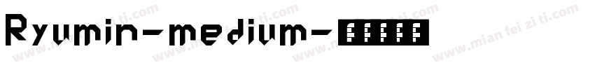 Ryumin-medium字体转换