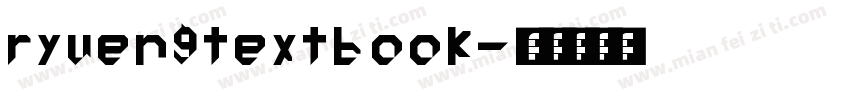 ryuengtextbook字体转换