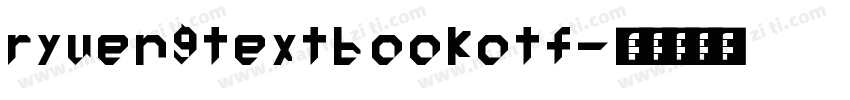 ryuengtextbookotf字体转换