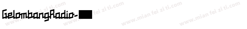 GelombangRadio字体转换