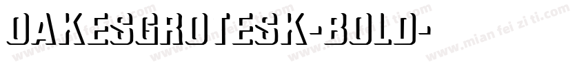 OakesGrotesk-Bold字体转换