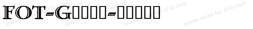 FOT-Greco字体转换