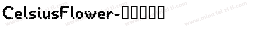 CelsiusFlower字体转换