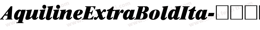 AquilineExtraBoldIta字体转换