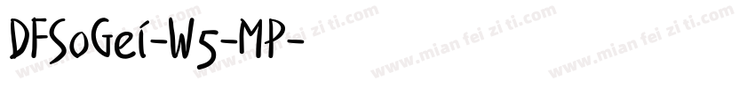 DFSoGei-W5-MP字体转换