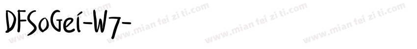 DFSoGei-W7字体转换