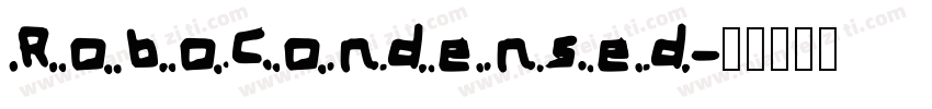 RoboCondensed字体转换