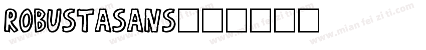 RobustaSans字体转换