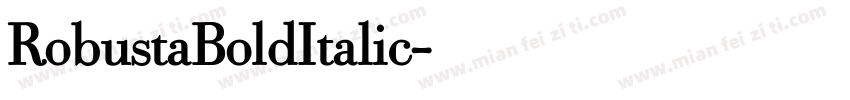 RobustaBoldItalic字体转换