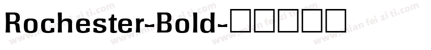 Rochester-Bold字体转换