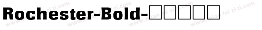 Rochester-Bold字体转换