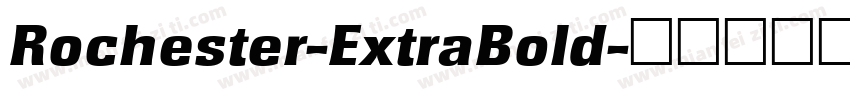 Rochester-ExtraBold字体转换