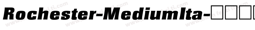 Rochester-MediumIta字体转换