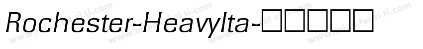 Rochester-HeavyIta字体转换