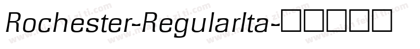 Rochester-RegularIta字体转换