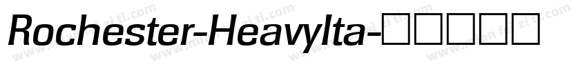 Rochester-HeavyIta字体转换