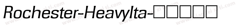Rochester-HeavyIta字体转换