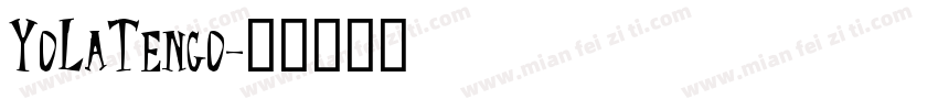 YoLaTengo字体转换