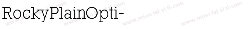 RockyPlainOpti字体转换