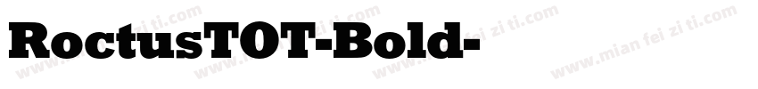 RoctusTOT-Bold字体转换