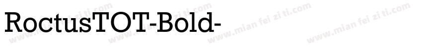 RoctusTOT-Bold字体转换
