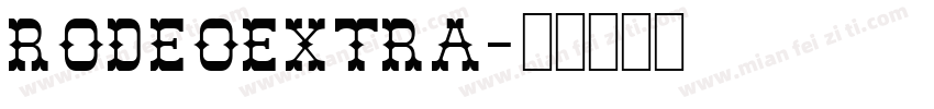 RodeoExtra字体转换