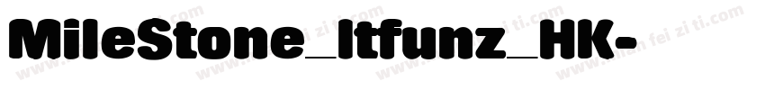 MileStone_Itfunz_HK字体转换