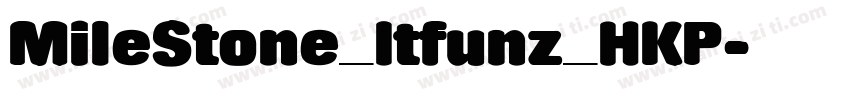 MileStone_Itfunz_HKP字体转换