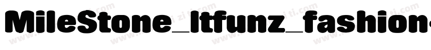 MileStone_Itfunz_fashion字体转换