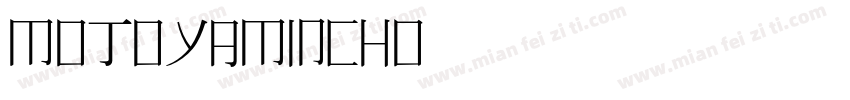 MotoyaMincho字体转换