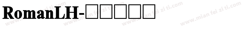 RomanLH字体转换